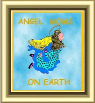 Angel Moms On Earth